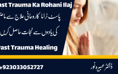 Past Trauma Ka Rohani Ilaj